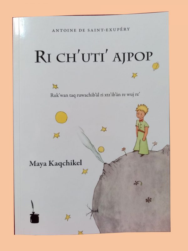 Le Petit Prince en Maya Kaqchikel fond