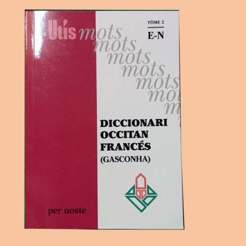Diccionari Occitan-Francés, (Gasconha) Tome 2 E-N fond
