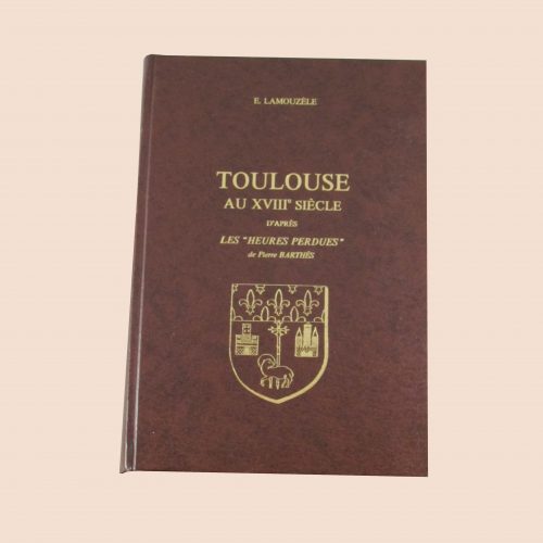 Toulouse au XVIII° siècle fond