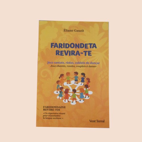 GAUZIT Eliane : Faridondeta revira-te